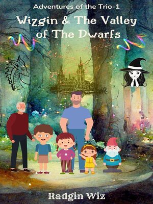 cover image of Wizgin and the Valley of the Dwarfs